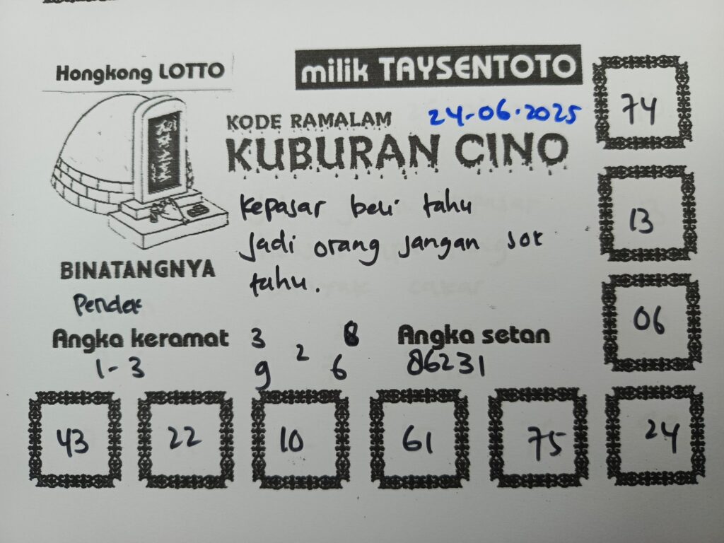 Syair Kuburan Cino HK Hari Selasa, 24 Juni 2025