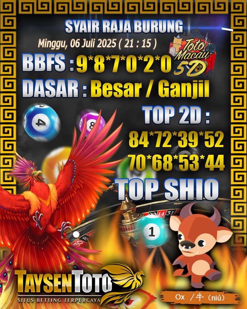 Syair Raja Burung Toto Macau 5D Hari Ini Minggu, 06 Juli 2025 | 21: 15 WIB