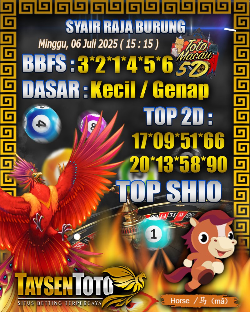 Syair Raja Burung Toto Macau 5D Hari Ini Minggu, 06 Juli 2025 | 15 : 15 WIB