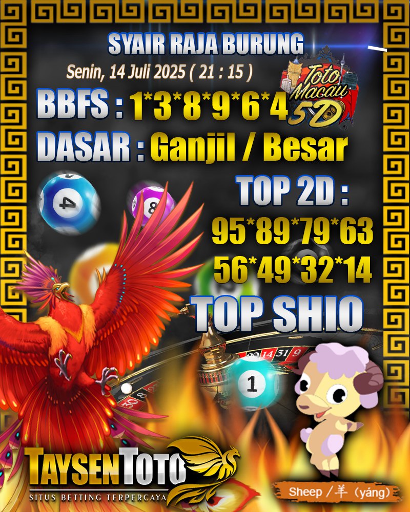 Syair Raja Burung Toto Macau 5D Hari Ini Senin, 14 Juli 2025 | 21 : 15 WIB