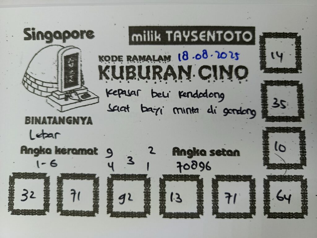 Syair Kuburan Cino SGP Hari ini Senin, 18 Agustus 2025