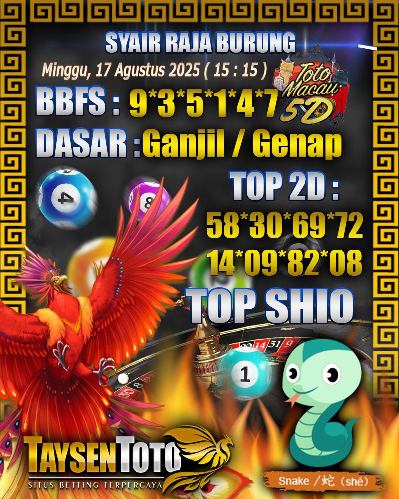 Syair Raja Burung Toto Macau 5D Hari Ini Minggu, 16 Agustus 2025 | 15 : 15 WIB