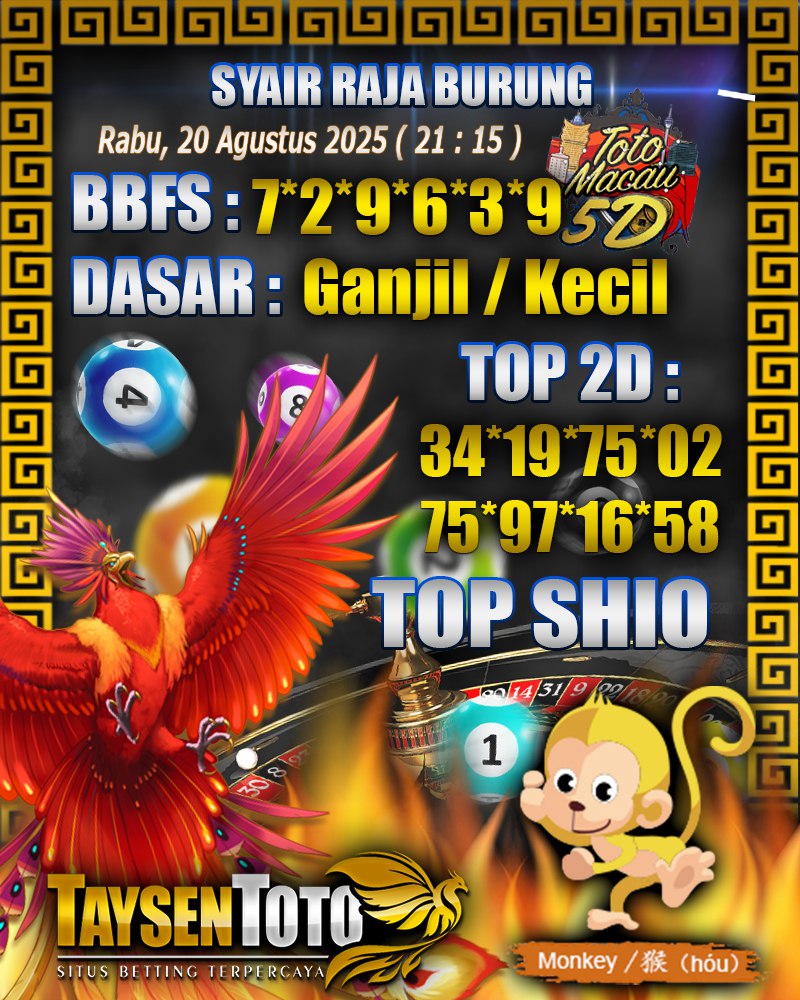 Syair Raja Burung Toto Macau 5D Hari Ini Rabu, 20 Agustus 2025 | 21 : 15 WIB