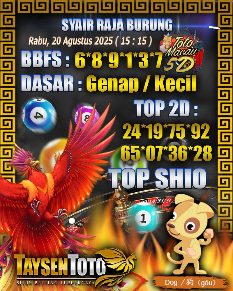 Syair Raja Burung Toto Macau 5D Hari Ini Rabu, 20 Agustus 2025 | 15 : 15 WIB