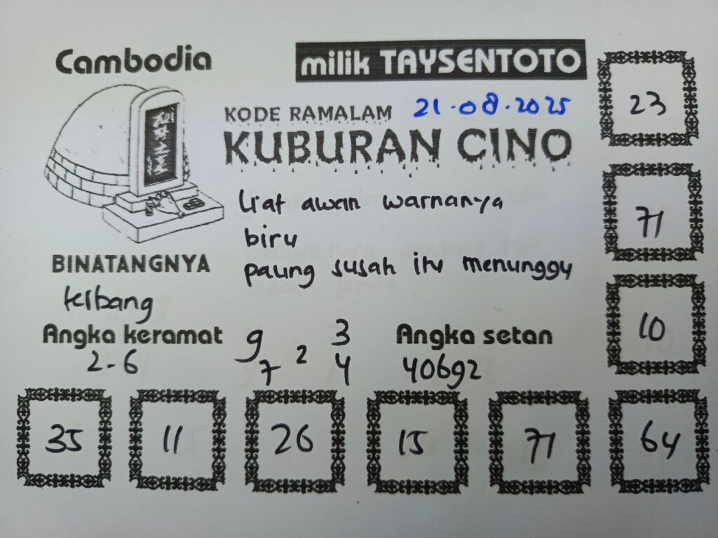 Syair Kuburan Cino Cambodia Hari Ini Kamis, 21 Agustus 2025