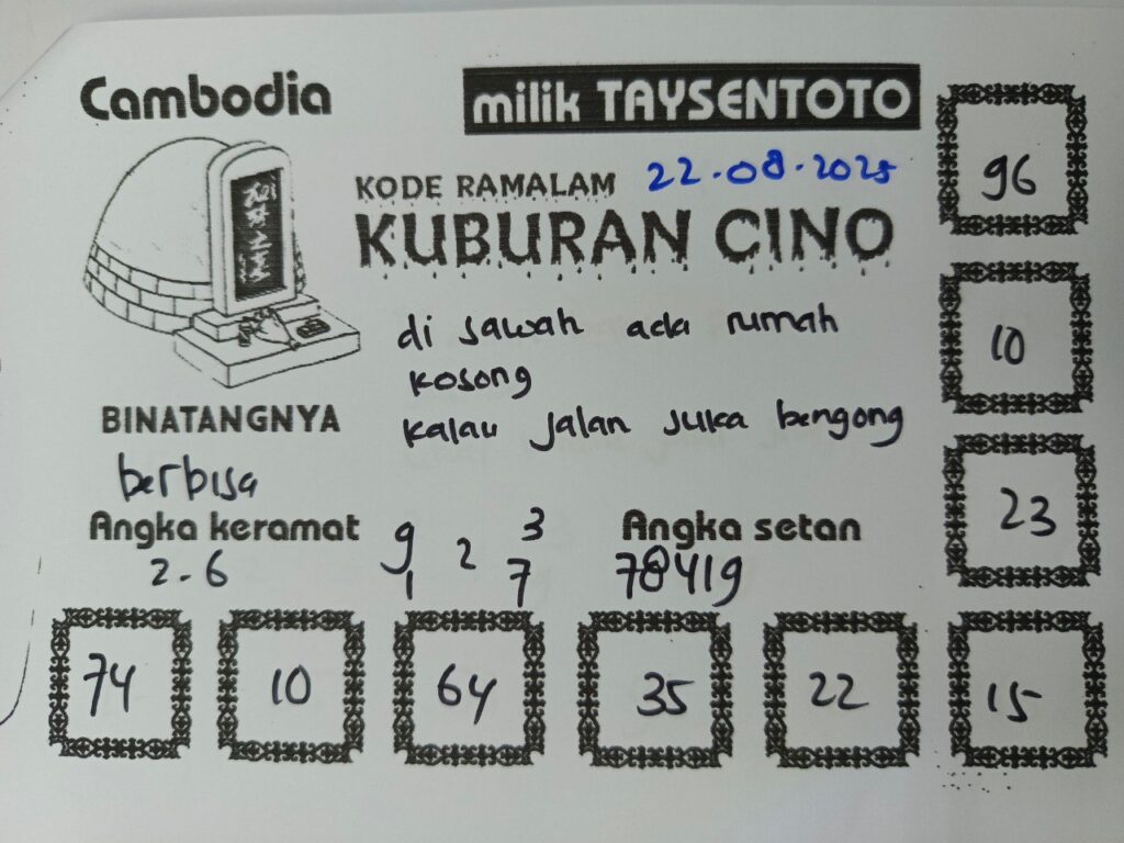 Syair Kuburan Cino Cambodia Hari Ini Jumat, 22 Agustus 2025