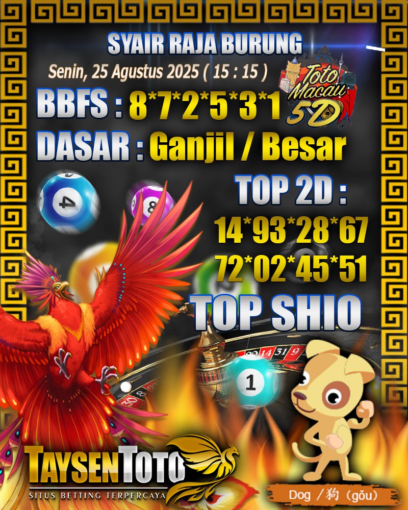 Syair Raja Burung Toto Macau 5D Hari Ini Senin, 25 Agustus 2025 | 15 : 15 WIB