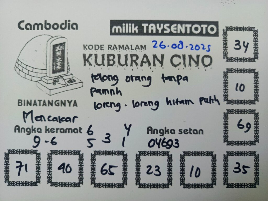 Syair Kuburan Cino Cambodia Hari Ini Selasa, 26 Agustus 2025