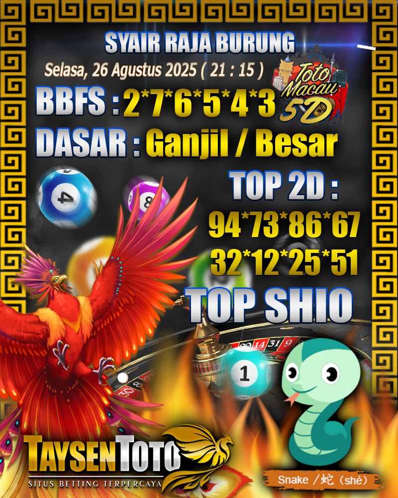 Syair Raja Burung Toto Macau 5D Hari Ini Selasa, 26 Agustus 2025 | 21 : 15 WIB