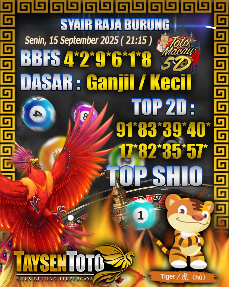 Syair Raja Burung Toto Macau 5D Hari Ini Senin, 15 September 2025 | 21 : 15 WIB
