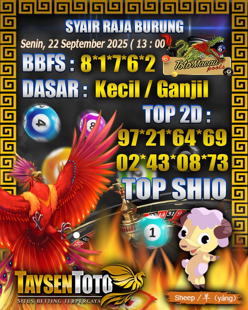 Syair Raja Burung Toto Macau Hari Senin, 22 September 2025| 13 : 00 WIB