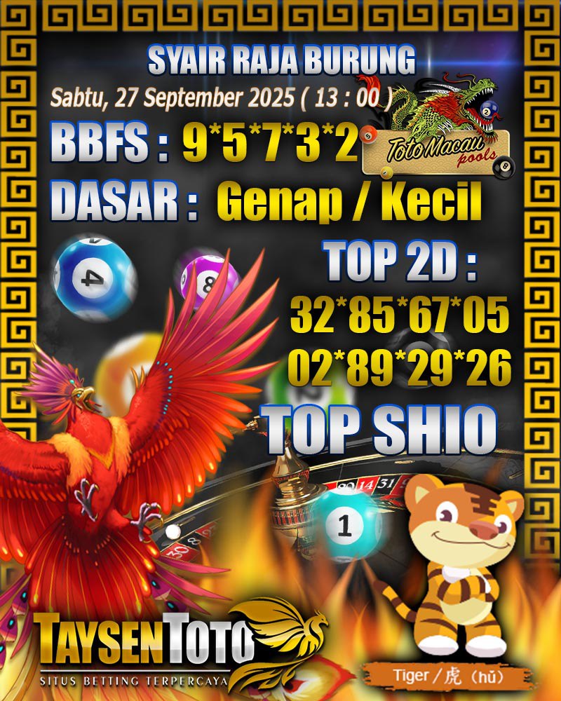 Syair Raja Burung Toto Macau Hari Sabtu, 27 September 2025| 13 : 00 WIB