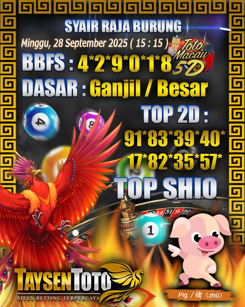 Syair Raja Burung Toto Macau 5D Hari Ini Minggu, 28 September 2025 | 15 : 15 WIB