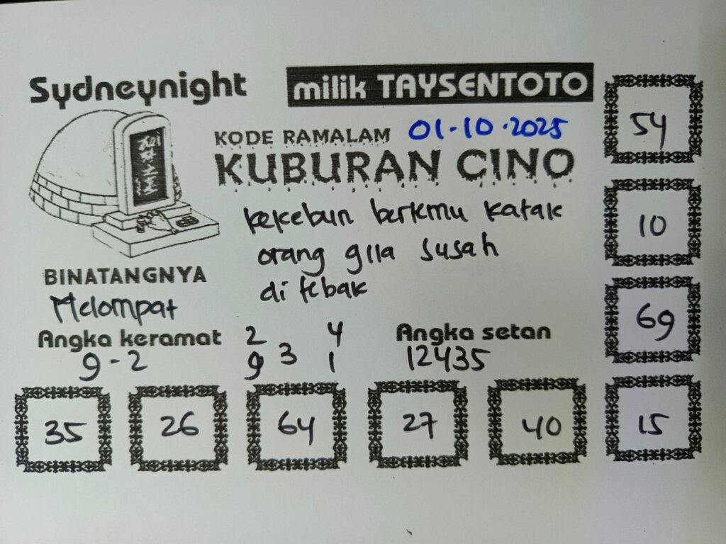 Syair Kuburan Cino SydneyNight Hari ini Rabu, 01 Oktober 2025