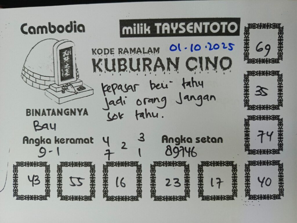 Syair Kuburan Cino Cambodia Hari Ini Rabu, 01 Oktober 2025