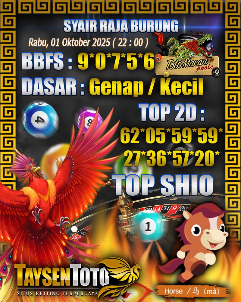 Syair Raja Burung Toto Macau Hari Rabu, 01 Oktober 2025| 22 : 00 WIB