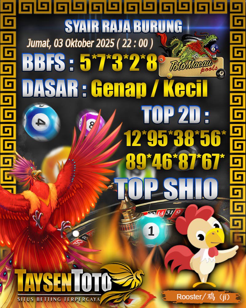 Syair Raja Burung Toto Macau Hari Jumat, 03 Oktober 2025| 22 : 00 WIB