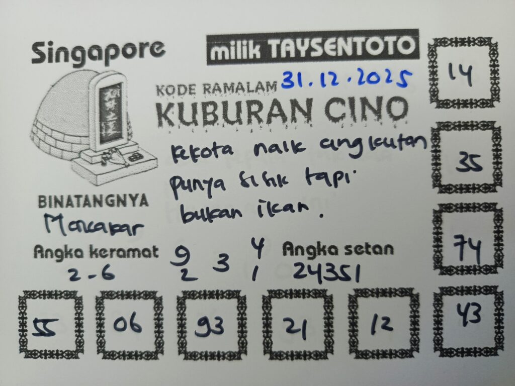 Syair Kuburan Cino SGP Hari ini Rabu, 31 Desember 2025