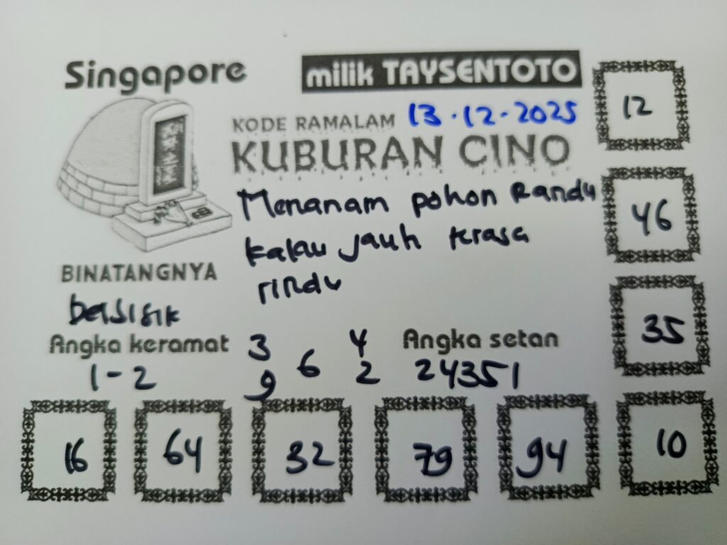 Syair Kuburan Cino SGP Hari ini Sabtu, 13 Desember 2025