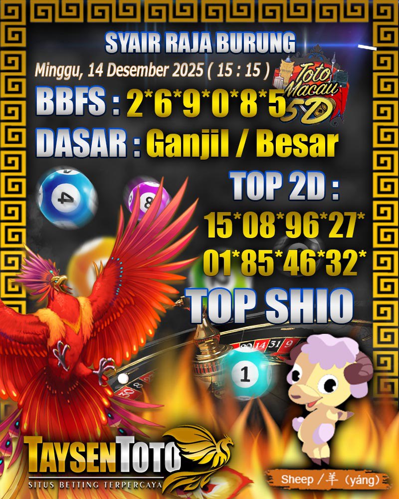 Syair Raja Burung Toto Macau 5D Hari Ini Minggu, 14 Desember 2025| 15 : 15 WIB