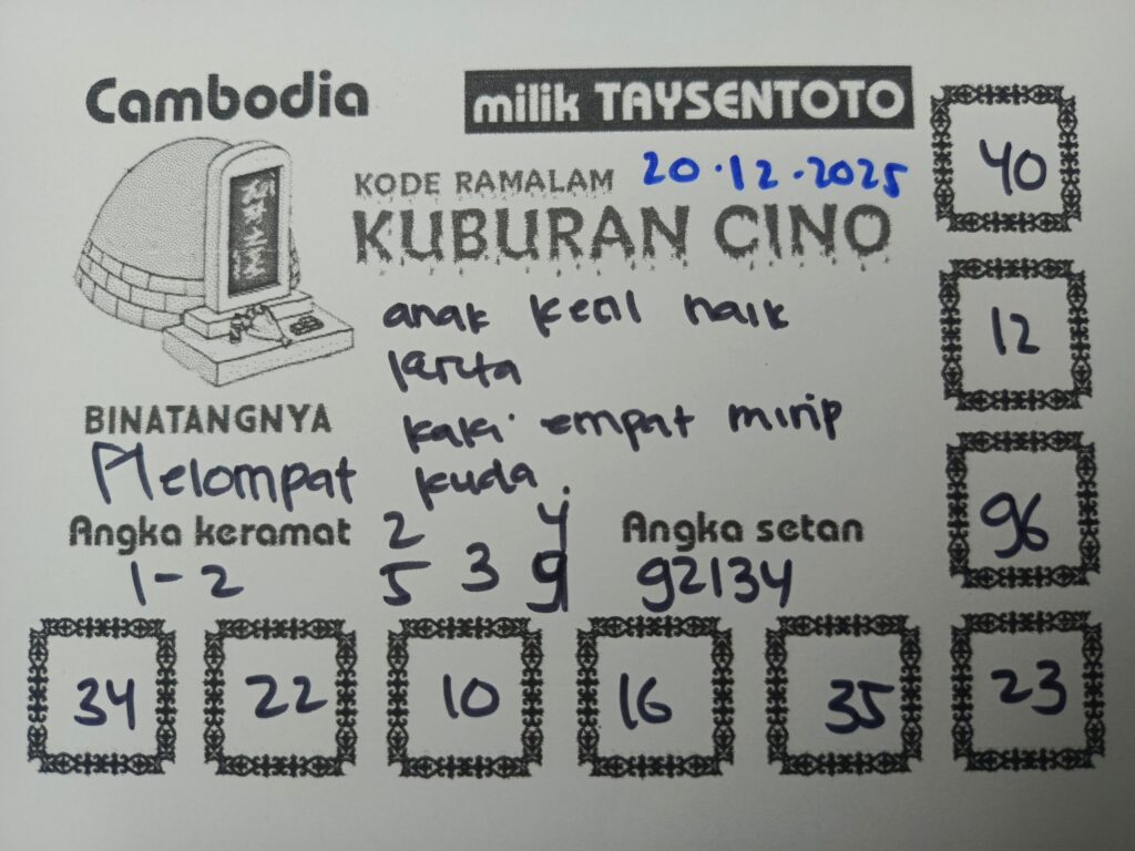 Syair Kuburan Cino Cambodia Hari Ini Sabtu, 20 Desember 2025