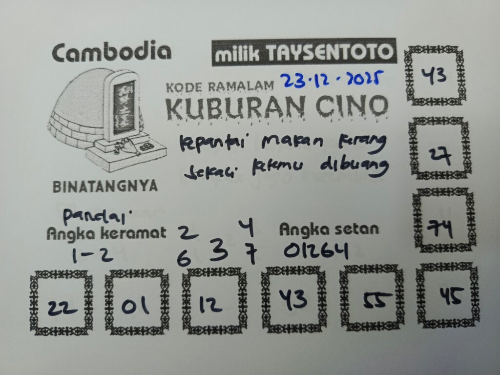 Syair Kuburan Cino Cambodia Hari Ini Selasa, 23 Desember 2025