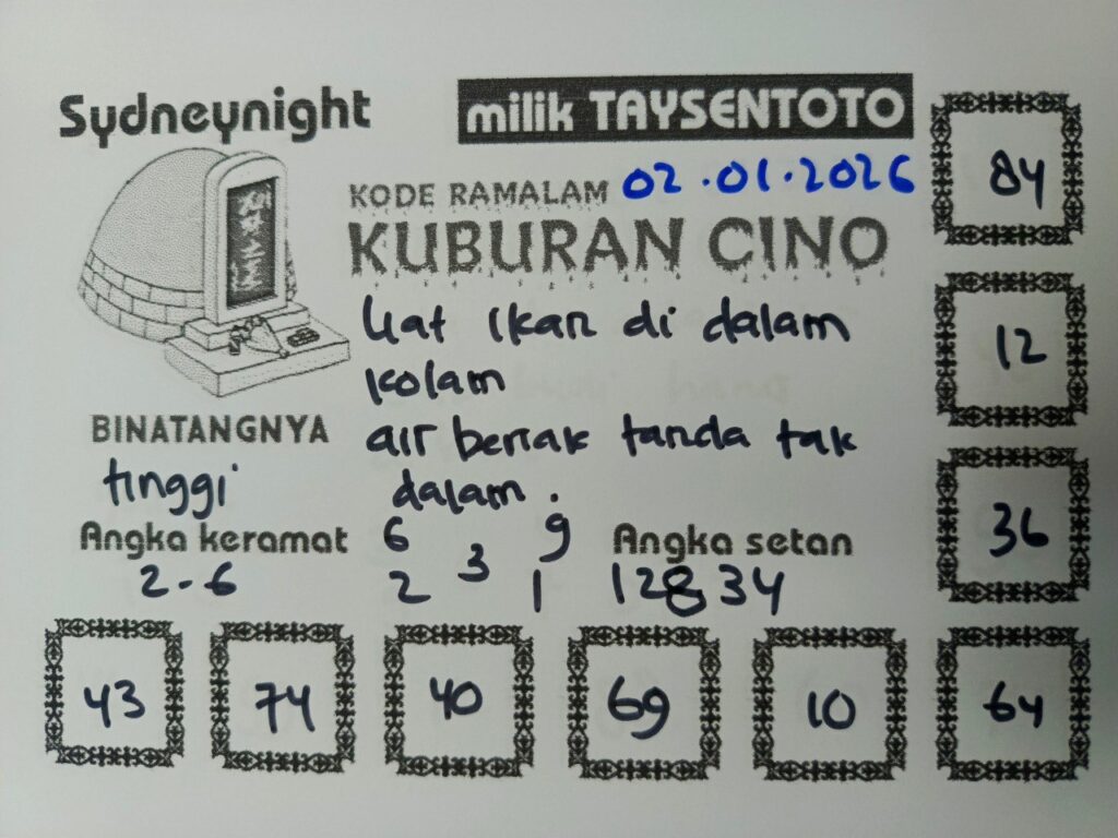 Syair Kuburan Cino SydneyNight Hari ini Jumat, 02 Januari 2026