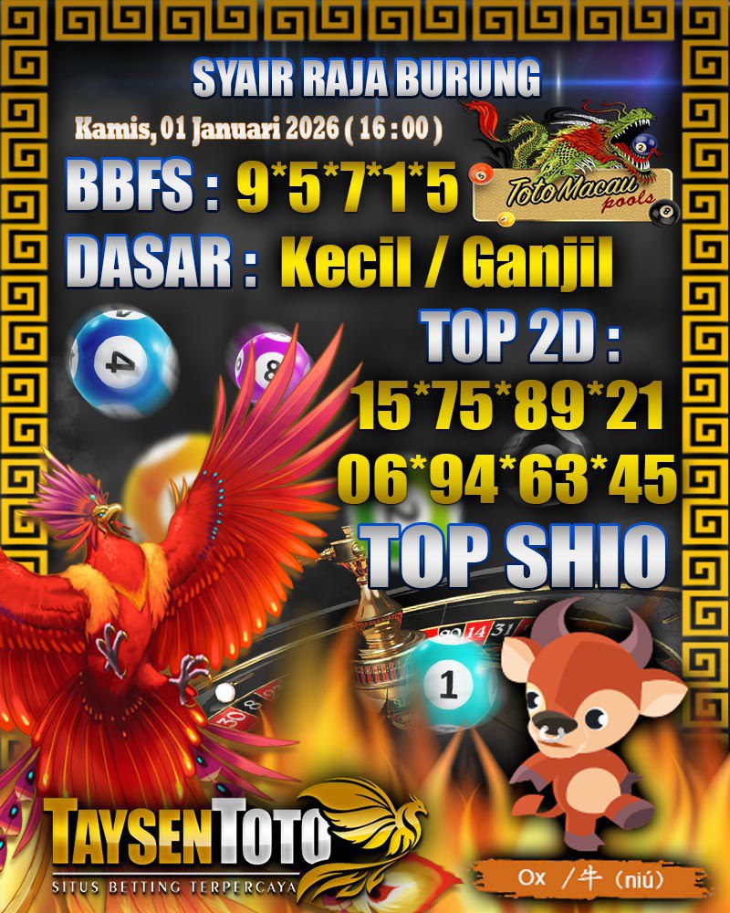 Syair Raja Burung Toto Macau Hari Kamis, 01 Januari 2026| 16 : 00 WIB
