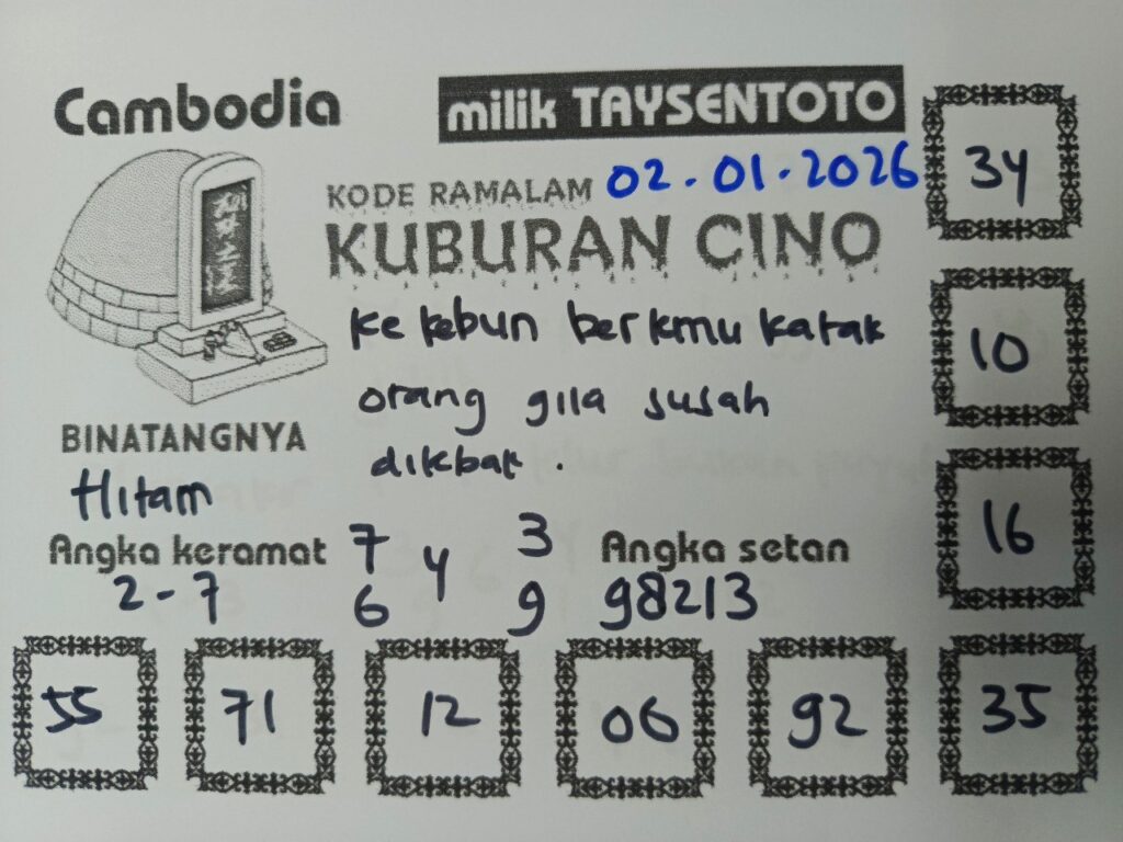 Syair Kuburan Cino Cambodia Hari Ini Jumat, 02 Januari 2026