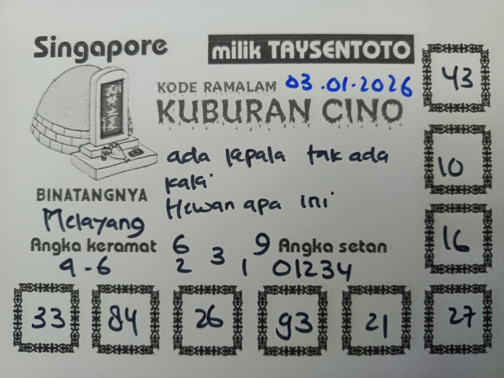 Syair Kuburan Cino SGP Hari ini Sabtu, 03 Januari 2026