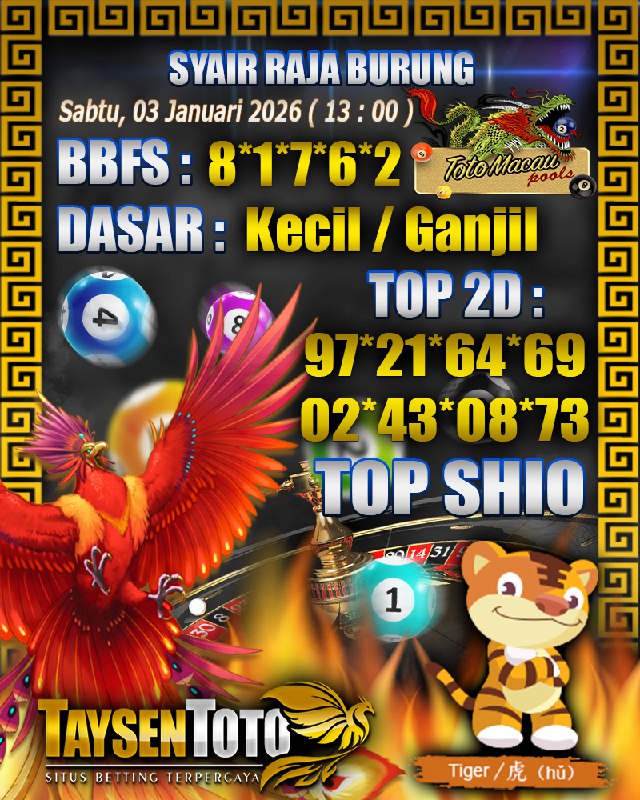 Syair Raja Burung Toto Macau Hari Sabtu, 03 Januari 2026| 13 : 00 WIB