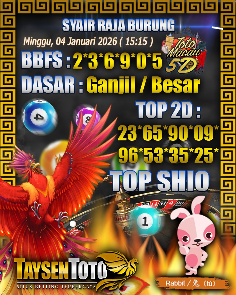 Syair Raja Burung Toto Macau 5D Hari Ini Minggu, 04 Januari 2026| 15 : 15 WIB