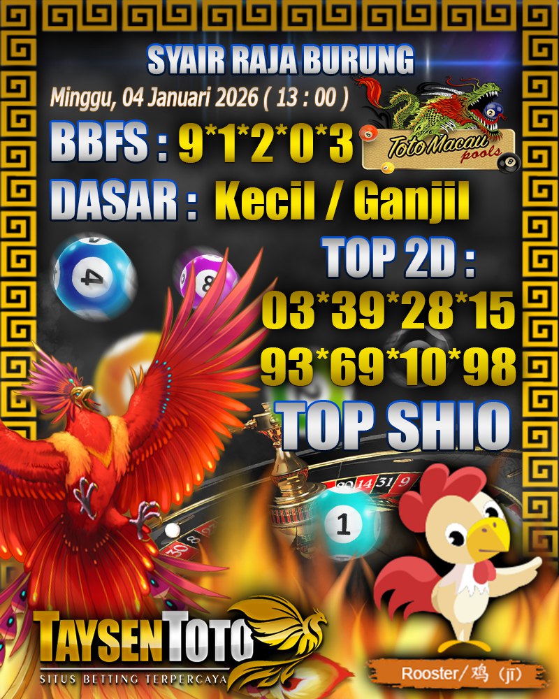 Syair Raja Burung Toto Macau Hari Minggu, 04 Januari 2026| 13 : 00 WIB