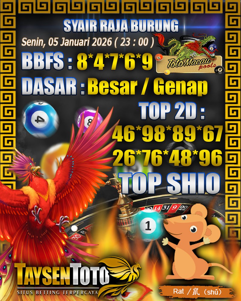 Syair Raja Burung Toto Macau Hari Senin, 05 Januari 2026| 23 : 00 WIB