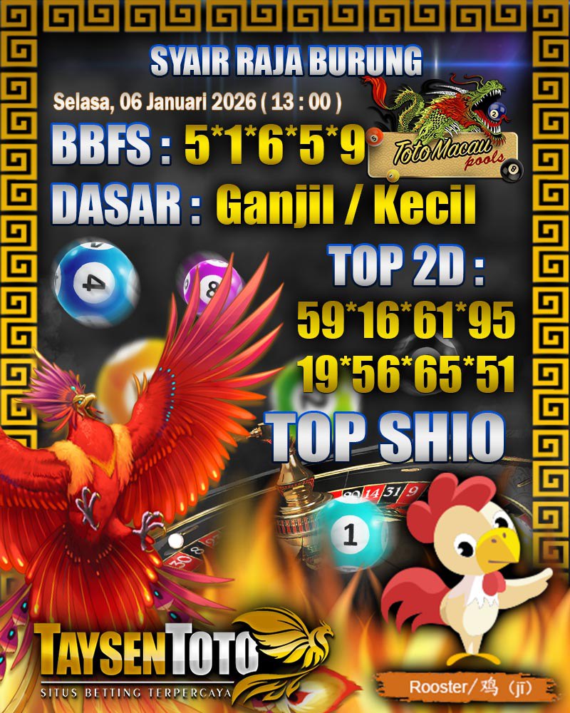 Syair Raja Burung Toto Macau Hari Selasa, 06 Januari 2026| 13 : 00 WIB