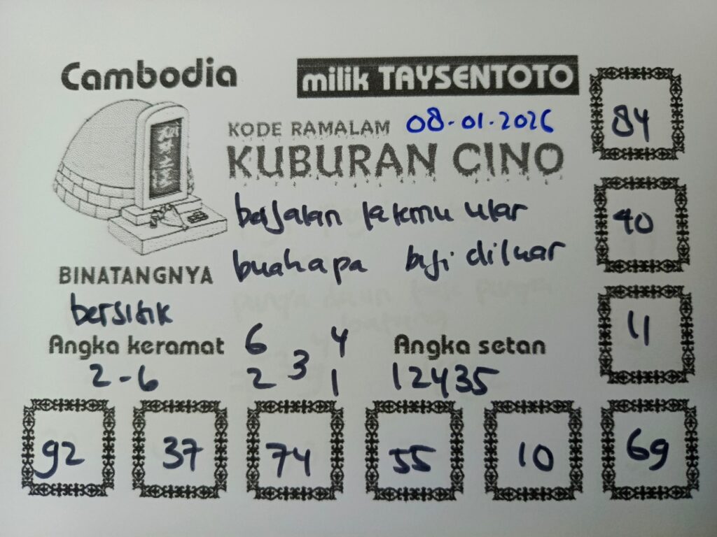 Syair Kuburan Cino Cambodia Hari Ini Kamis, 08 Januari 2026