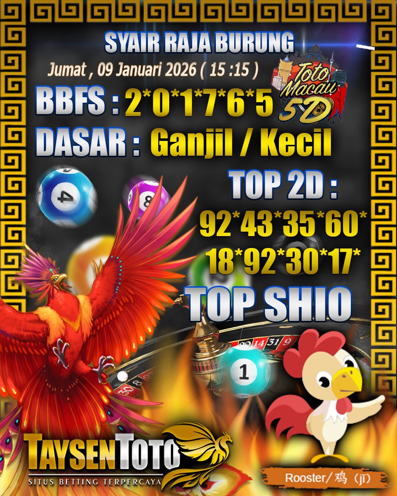Syair Raja Burung Toto Macau 5D Hari Ini Jumat, 09 Januari 2026| 15 : 15 WIB
