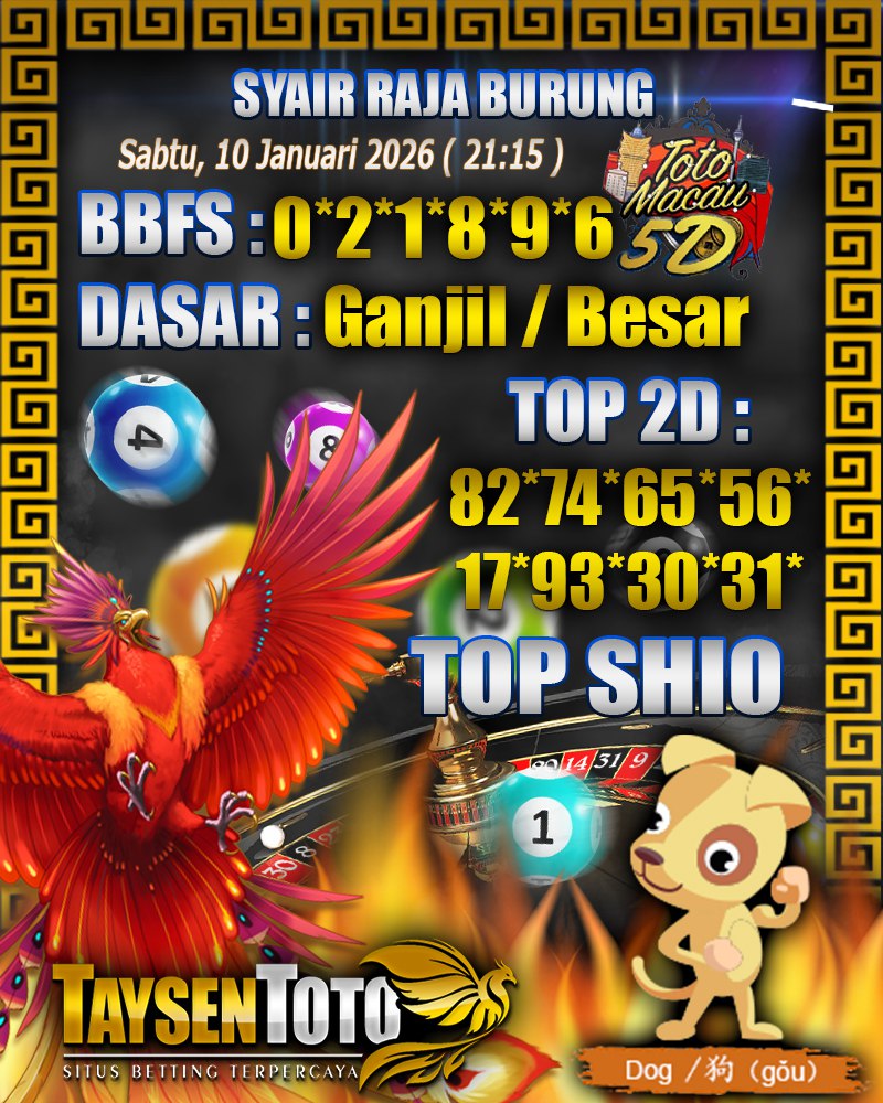 Syair Raja Burung Toto Macau 5D Hari Ini Sabtu, 10 Januari 2026| 21 : 15 WIB