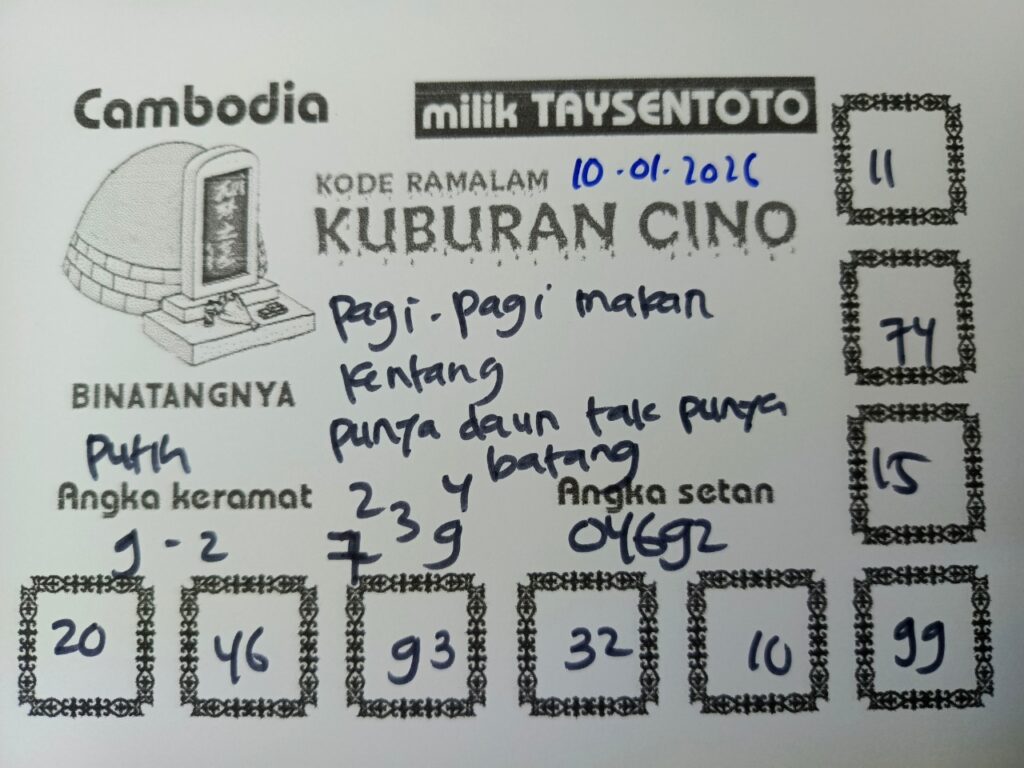 Syair Kuburan Cino Cambodia Hari Ini Sabtu, 10 Januari 2026