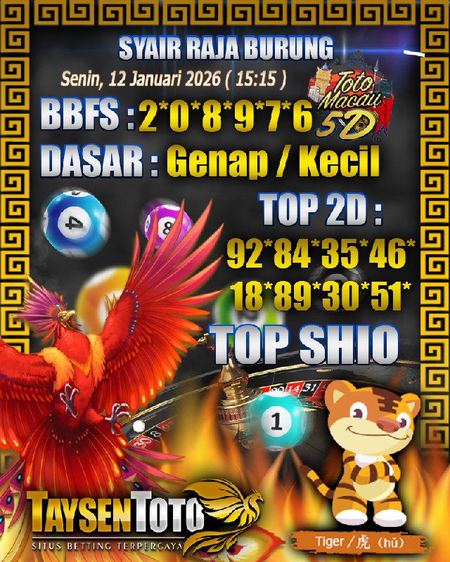 Syair Raja Burung Toto Macau 5D Hari Ini Senin, 12 Januari 2026| 15 : 15 WIB