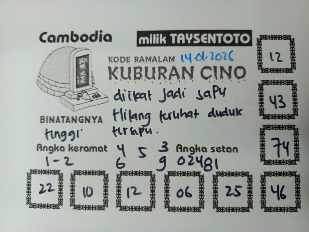 Syair Kuburan Cino Cambodia Hari Ini Rabu,14 Januari 2026