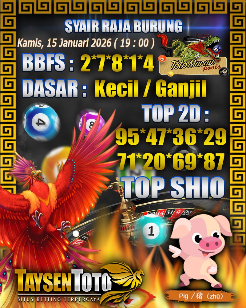 Syair Raja Burung Toto Macau Hari Kamis,15 Januari 2026| 19 : 00 WIB