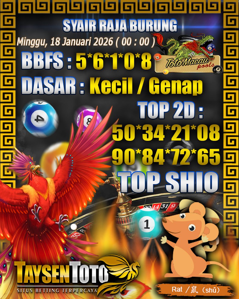 Syair Raja Burung Toto Macau Hari Minggu,18 Januari 2026| 00 : 00 WIB