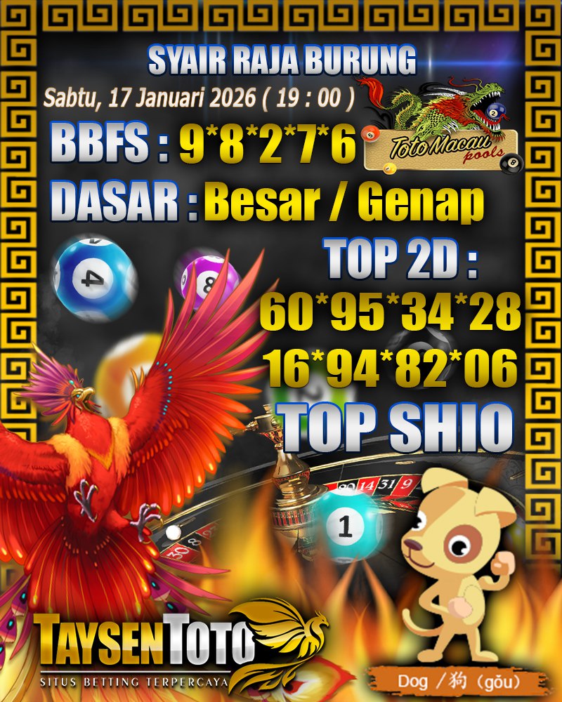 Syair Raja Burung Toto Macau Hari Sabtu,17 Januari 2026| 19 : 00 WIB
