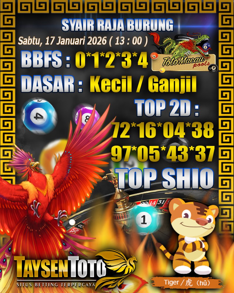 Syair Raja Burung Toto Macau Hari Sabtu,17 Januari 2026| 13 : 00 WIB