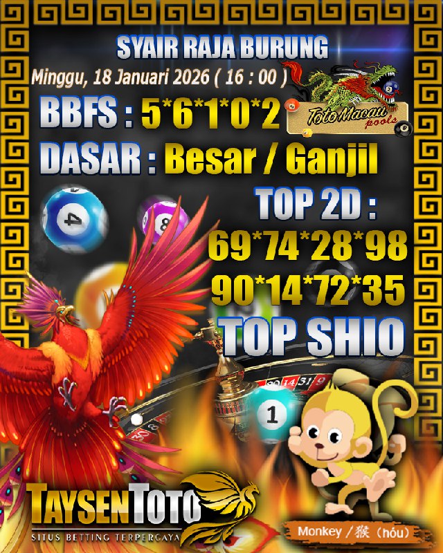 Syair Raja Burung Toto Macau Hari Minggu,18 Januari 2026| 16 : 00 WIB