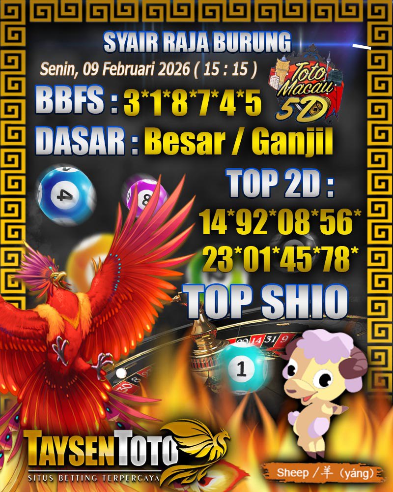 Syair Raja Burung Toto Macau 5D Hari Ini Senin, 09 Februari 2026| 15 : 15 WIB