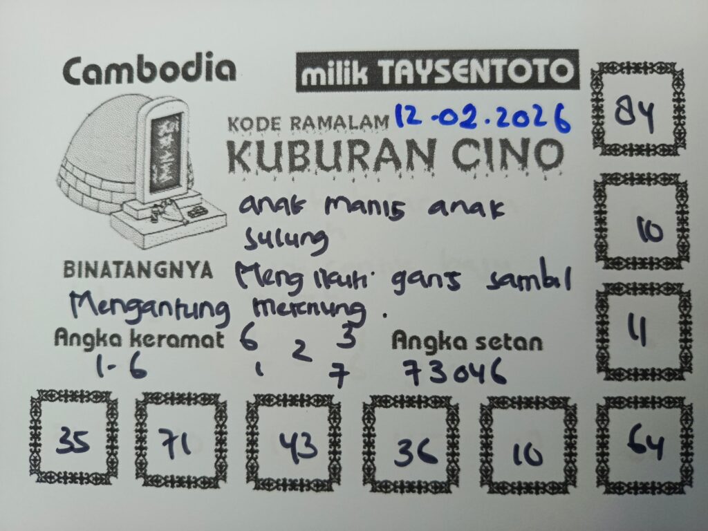 Syair Kuburan Cino Cambodia Hari Ini Kamis, 12 Februari 2026