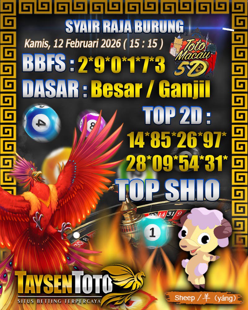 Syair Raja Burung Toto Macau 5D Hari Ini Kamis, 12 Februari 2026| 15 : 15 WIB