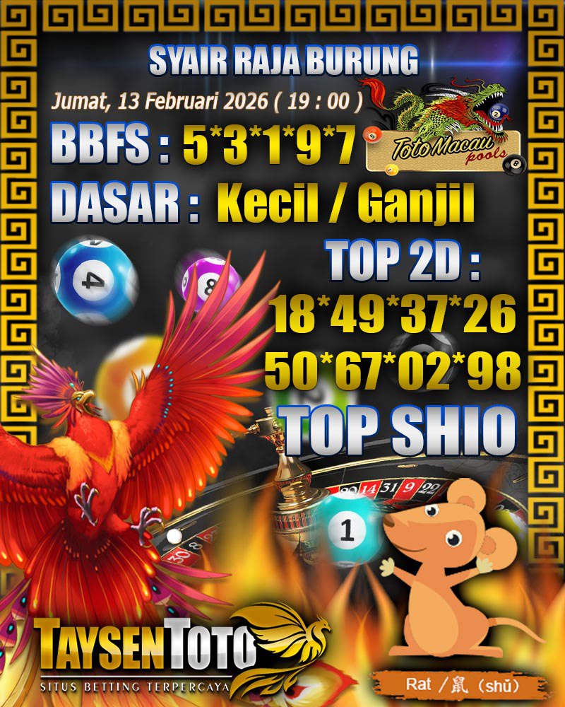 Syair Raja Burung Toto Macau Hari Jumat, 13 Februari 2026| 19 : 00 WIB